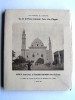 P. Quilici Bey - Un roi de France prisonnier d'une reine d'Egypte. Louis IX (Saint Louis) et Chageret-ed-Dorr (Arbre de Perle) - Un roi de France prisonnier d'une reine d'Egypte. Louis IX (Saint Louis) et Chageret-ed-Dorr (Arbre de Perle)