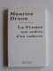 Maurice Druon - La France aux ordres d'un cadavre