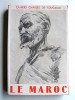 Collectif - Cahiers Charles de Foucauld. Numéro 9. Le Maroc - Cahiers Charles de Foucaulld. Numéro 9. Le Maroc