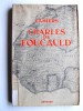 Collectif - Cahiers Charles de Foucauld. Numéro 1 - Cahiers Charles de Foucaulld. Numéro 1
