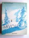 Paul Guichonnet - La Savoie
