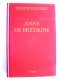 Philippe Tourault - Anne de Bretagne