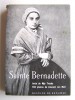 Chanoine Francis Trochu - Sainte Bernadette - Sainte Bernadette