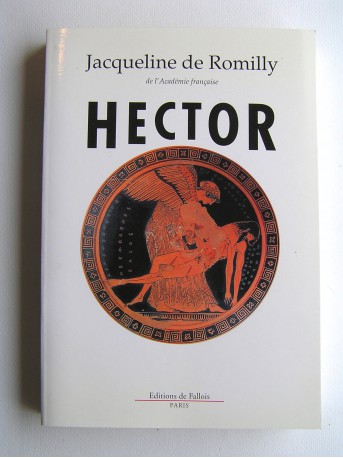 Jacqueline de Romilly - Hector