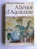 Régine Pernoud - Aliénor d'Aquitaine - Aliénor d'Aquitaine