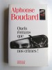 Alphonse Boudard - Quels romans que nos crimes!