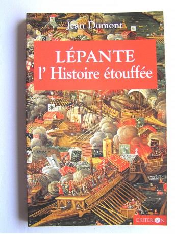 Jean Dumont - Lépante, l'histoire étouffée