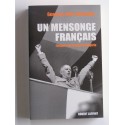 Georges-Marc Benamou - Un mensonge français. Retours sur la guerre d'Algérie