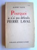 Pourquoi je n'ai pas défendu Pierre Laval