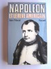 Inès Murat - Napoléon et le rêve américain - Napoléon et le rêve américain