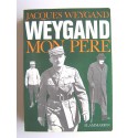Jacques Weygand - Weygand mon père