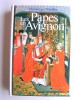 Dominique Paladilhe - Les papes en Avignon ou l'exil de Babylone