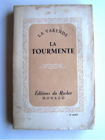 Jean de La Varende - La tourmente. 