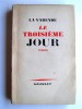 Jean de La Varende - Le troisième jour. Les ressuscités