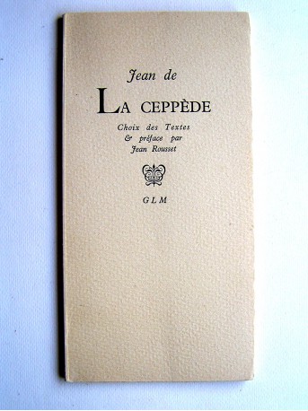 Jean de La Ceppède - Le Livre des Théorèmes sur le sacré Mystère de notre rédemption. Choix de textes