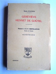 Marthe Wolfrom - Geneviève Hennet de Goutel