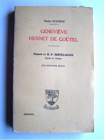 Marthe Wolfrom - Geneviève Hennet de Goutel