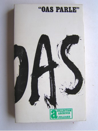 Anonyme - "O.A.S. parle"