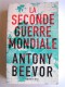 Antony Beevor - La Seconde Guerre mondiale