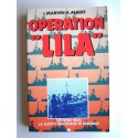 Marvin H. Albert - Opération "Lila". Toulon 1942: la flotte française se saborde