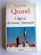 Jacqueline Baylé - Quand l'Algérie devanait française