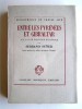 Serrano Suner - Entre les pyrénées et Gibraltar. Dix ans de politique espagnole - Entre les pyrénées et Gibraltar. Dix ans de politique espagnole