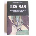 Jean-Jacques Cécile - Les S.A.S. Commandos secrets de Sa Majesté