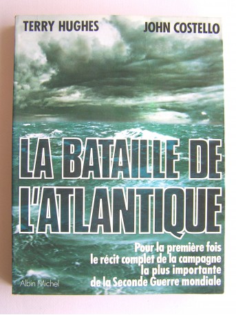 Terry Hughes - La bataille de l'Atlantique