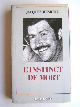 Jacques Mesrine - L'instinct de mort