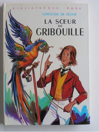 Comtesse de Ségur - La soeur de Gribouille