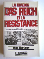 La division Das Reich et la Résistance. 8 juin - 20 juin 1944