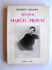 Jacques Benoist-Mechin - Retour à Marcel Proust - Retour à Marcel Proust