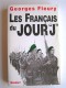 Georges Fleury - Les Français du Jour "J"