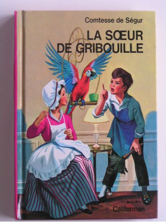 Comtesse de Ségur - La soeur de Gribouille