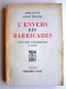 André Euloge et Antoine Moulinier - L'envers des Barricades. Vingt mois d'insurrection à Alger