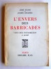 André Euloge et Antoine Moulinier - L'envers des Barricades. Vingt mois d'insurrection à Alger