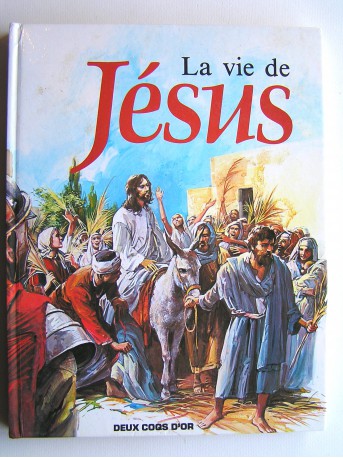 Norman J. Bull - La vie de Jésus. 