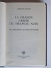 Georges Blond - La grande armée du drapeau noir. Les anarchistes à travers le monde - La grande armée du drapeau noir