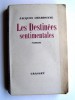 Jacques Chardonne - Les destinées sentimentales. Tome 1. La femme de Jean Barnery