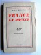Paul Morand - France la doulce
