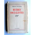 Thierry Maulnier - Mythes socialistes