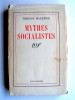 Thierry Maulnier - Mythes socialistes