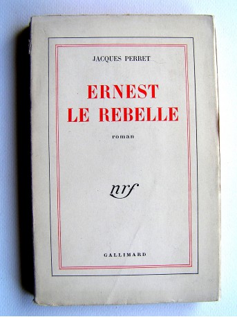 Jacques Perret - Ernest le Rebelle