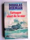 Douglas Reeman - L'attaque vient de la mer