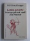 R.L. Bruckberger - Lettre ouverte à ceux qui ont mal à la France