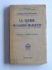 Général Max Hoffmann - La guerre des occasions manquées - La guerre des occasions manquées