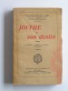 Joffre et son destin. La Marne - Verdun, la Somme - l'Amérique