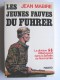 Jean Mabire - Les jeunes fauves du Fuhrer. La division SS Hitlerjugend dans la bataille de Normandie