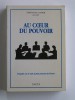 Emmanuel Ratier - Au coeur du pouvoir. Enquête sur le club le plus puissant de France - Au coeur du pouvoir. Enquête sur le club le plus puissant de France