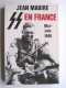 Jean Mabire - SS en France. Mai -juin 1940